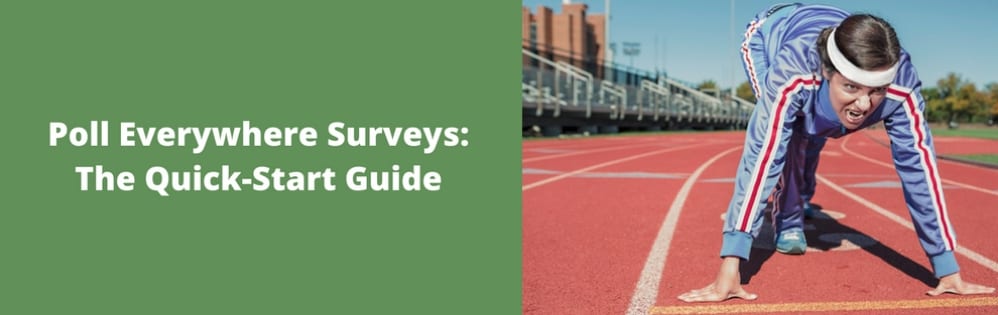 Poll Everywhere Surveys guide